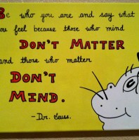I LOVE Dr. Seuss! Some fave quotes: